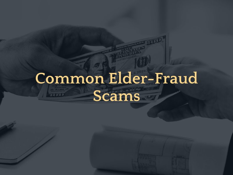 Common Elder-Fraud Scams