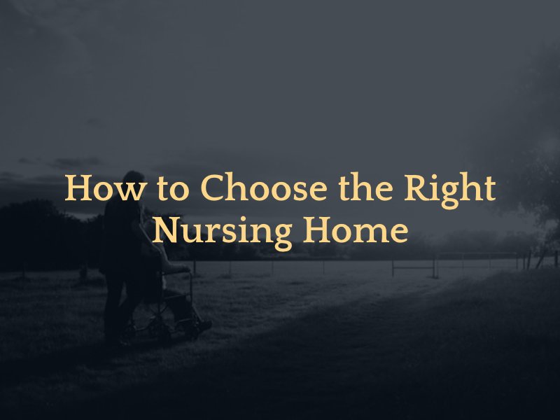 woman in woman chari looking at sunset with caption: How to Choose the Right Nursing Home