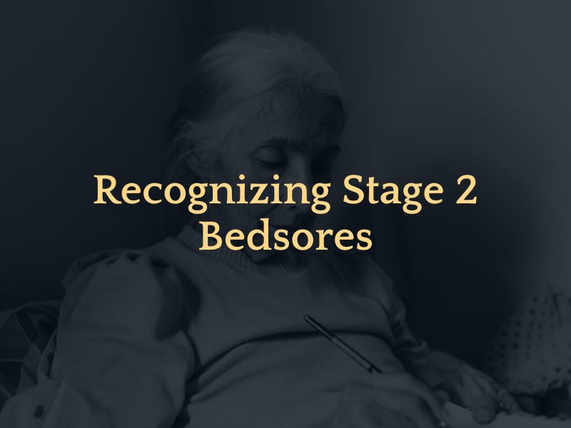 Recognizing Stage 2 Bedsores