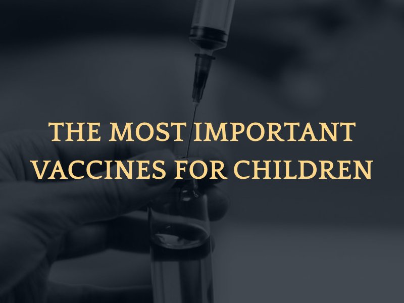 vaccine needle with the text caption: "the most important vaccines fir children"