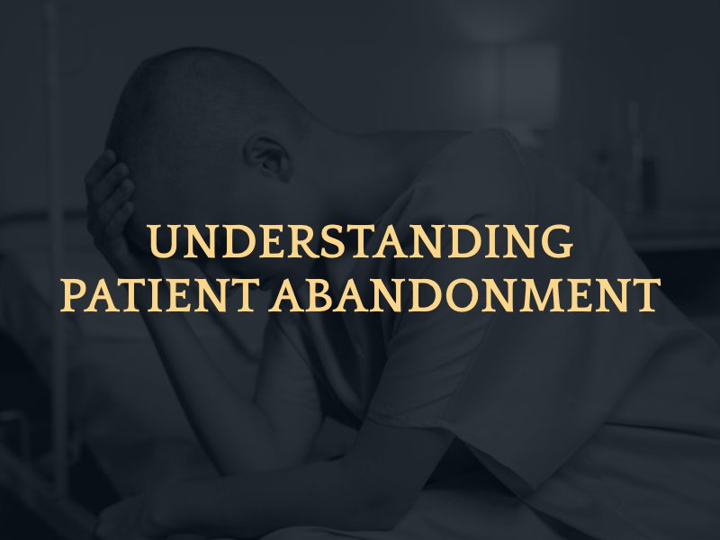 understanding patient abandonment