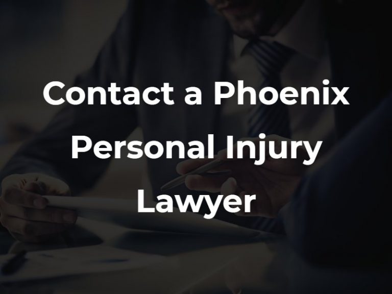 Phoenix Personal Injury Lawyer | Arizona Injury Attorney