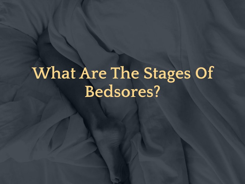 persona laying in bed with caption: What Are the Stages of Bedsores?